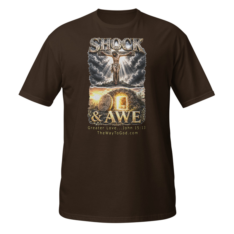 Shock & Awe John 15:13 - Short-Sleeve Unisex T-Shirt