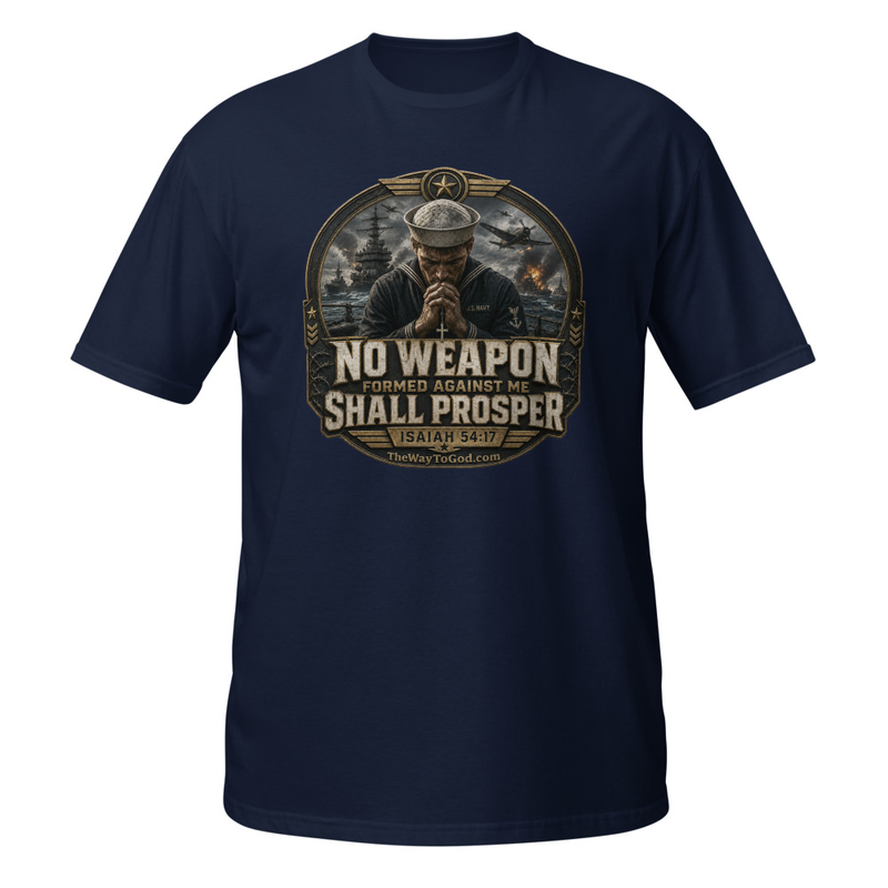 NAVY - No Weapon Formed Against Me Shall Prosper Isaiah 54:17 Short-Sleeve Unisex T-Shirt