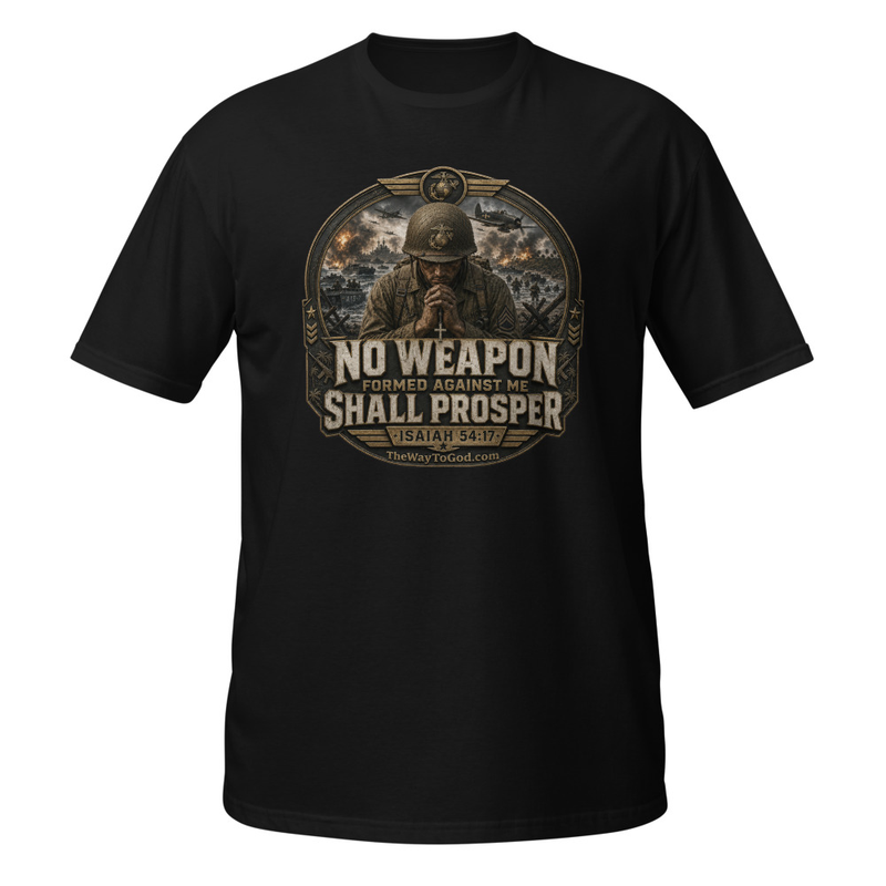 MARINES - No Weapon Formed Against Me Shall Prosper Isaiah 54:17 Short-Sleeve Unisex T-Shirt