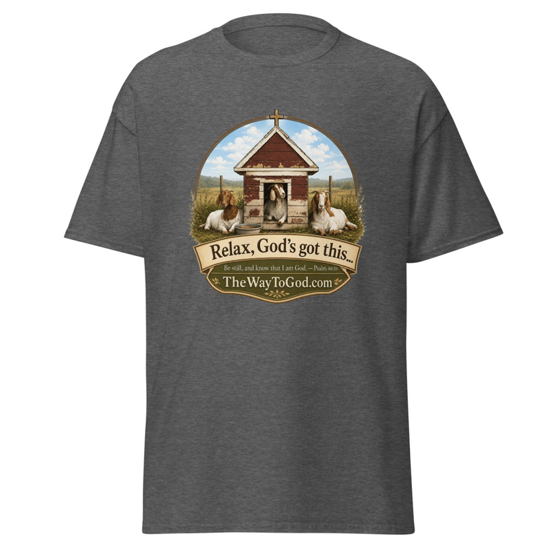 Relax God's Got This... Ps. 46:10 Women's Classic T-Shirt