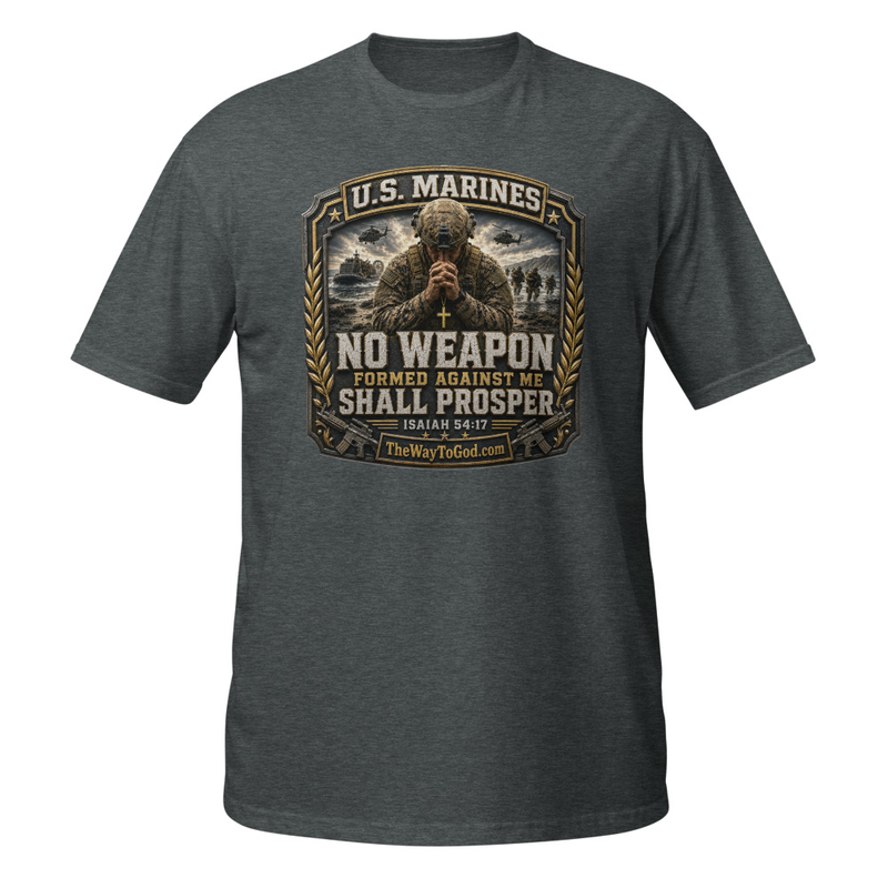 U.S. MARINES - No Weapon Formed Against Me Shall Prosper Isaiah 54;17 Short-Sleeve Unisex T-Shirt