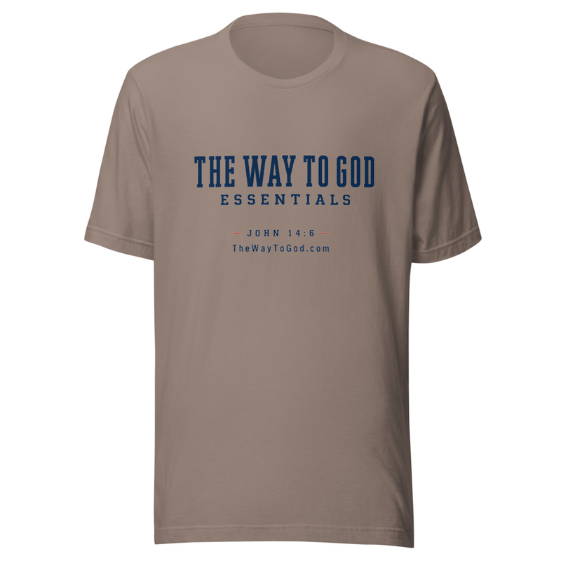 The Way To God Essentials -John 14:6 Street Wear Unisex T-shirt V1