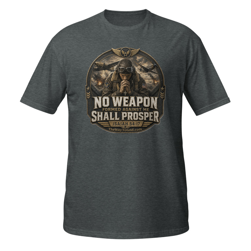 USAAF - No Weapon Formed Against Me Shall Prosper Isaiah 54:17 Short-Sleeve Unisex T-Shirt