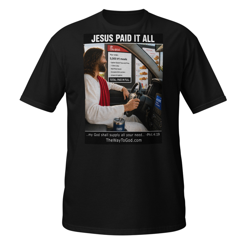 Jesus Paid It All Phil.4:19 Short-Sleeve Unisex T-Shirt