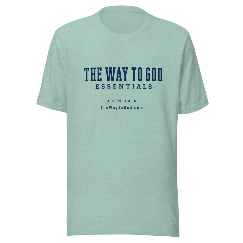 The Way To God Essentials -John 14:6 Street Wear Unisex T-shirt V1