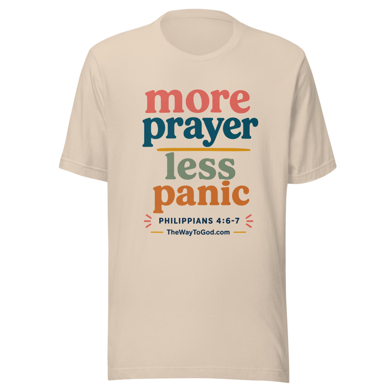 More Prayer Less Panic - Phil. 4:6-7 Women's T-shirt
