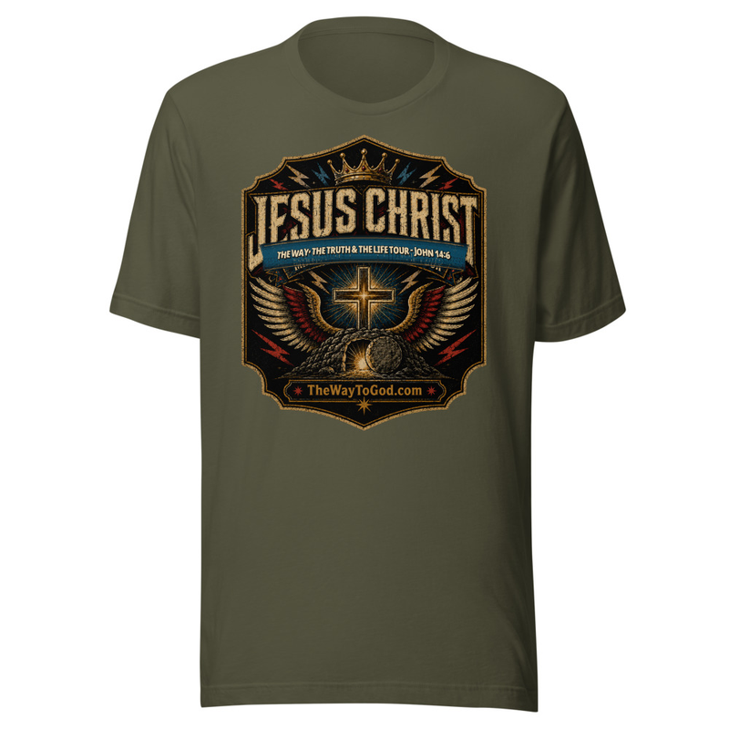 Jesus Christ The Way The Truth & The Life -John 14:6 Tour Shirt Unisex T-shirt
