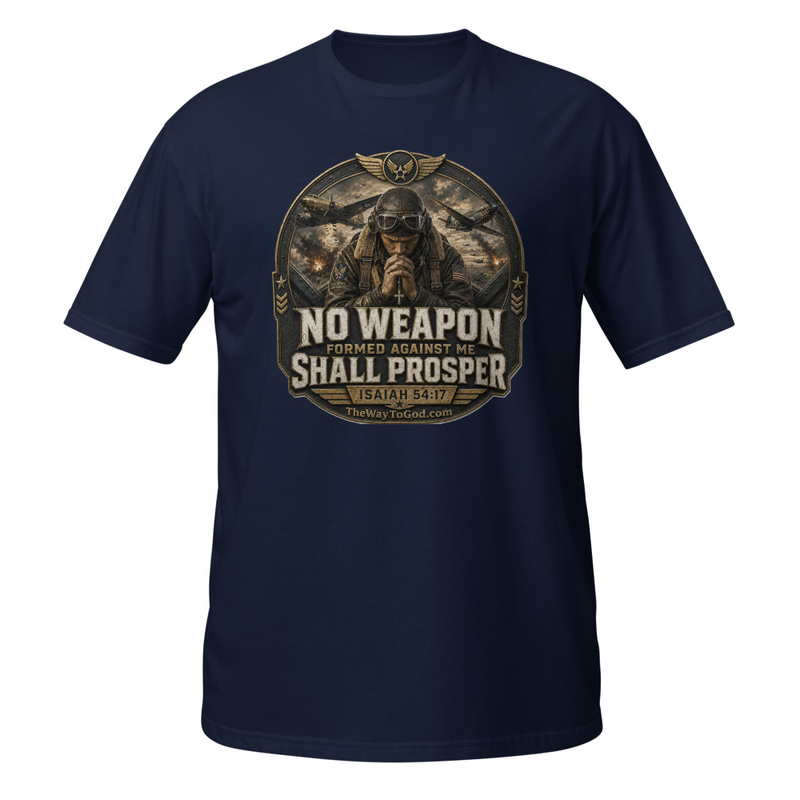 USAAF - No Weapon Formed Against Me Shall Prosper Isaiah 54:17 Short-Sleeve Unisex T-Shirt
