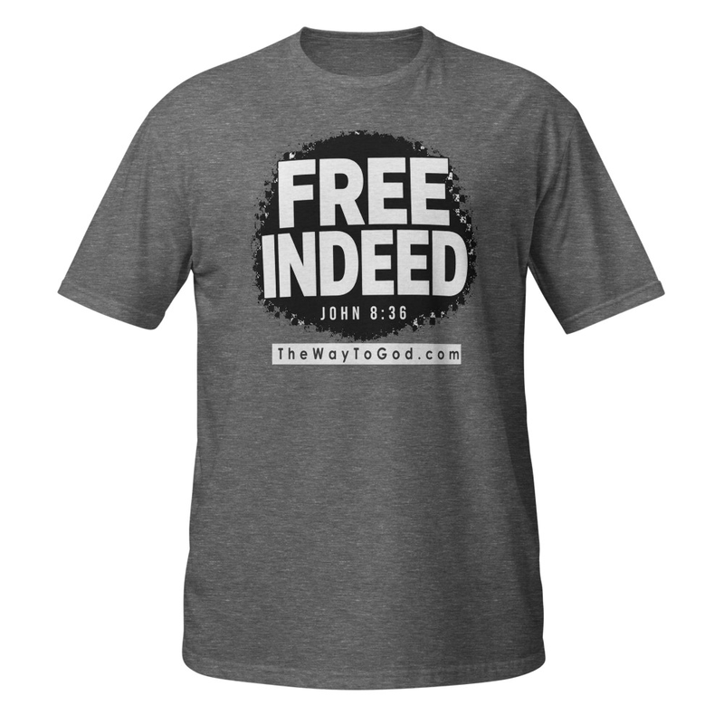 Free Indeed - John 8:36 - Street Wear Short-Sleeve Unisex T-Shirt