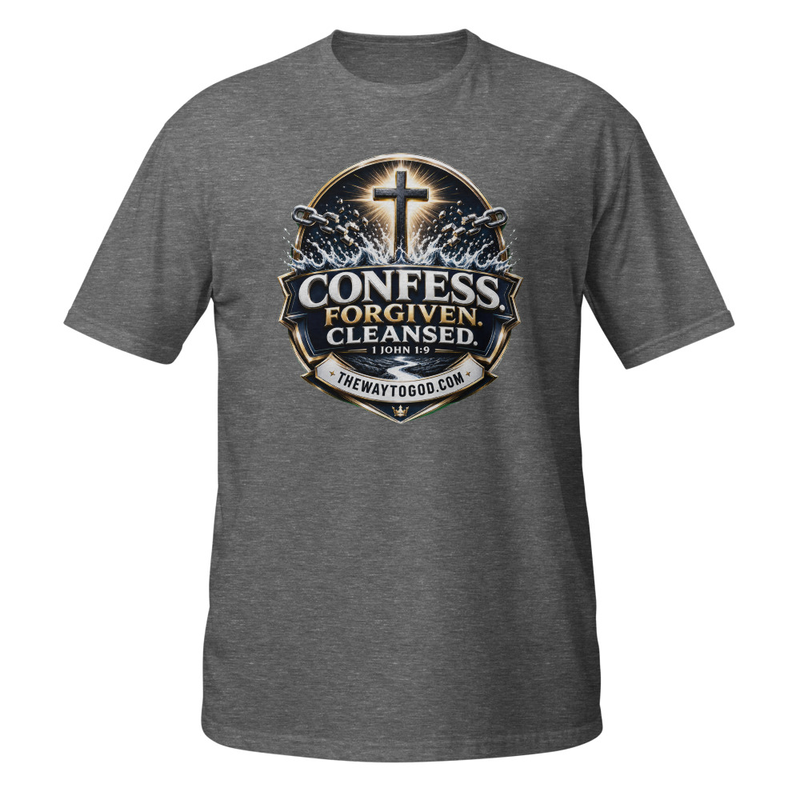 Confess Forgiven Cleansed Short-Sleeve Unisex T-Shirt