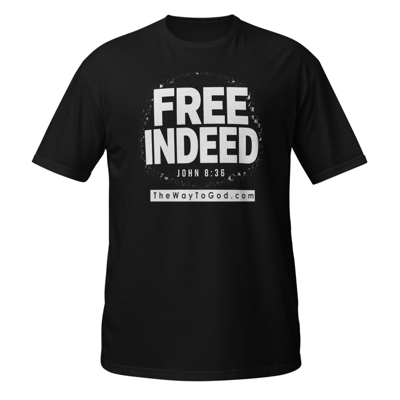Free Indeed - John 8:36 - Street Wear Short-Sleeve Unisex T-Shirt