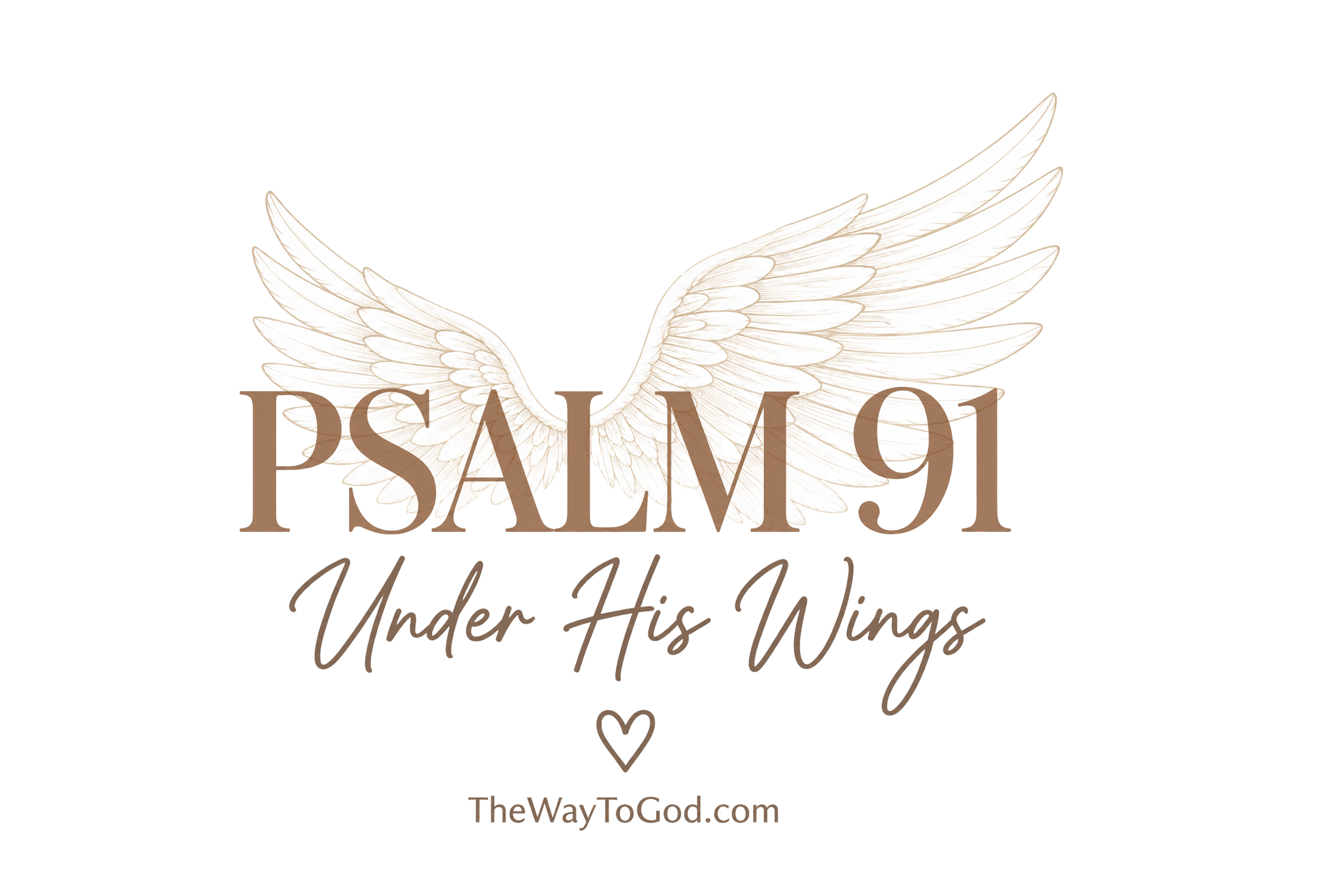 Psalm 91 Under His Wings - Psalm 91 - Women's T-shirt