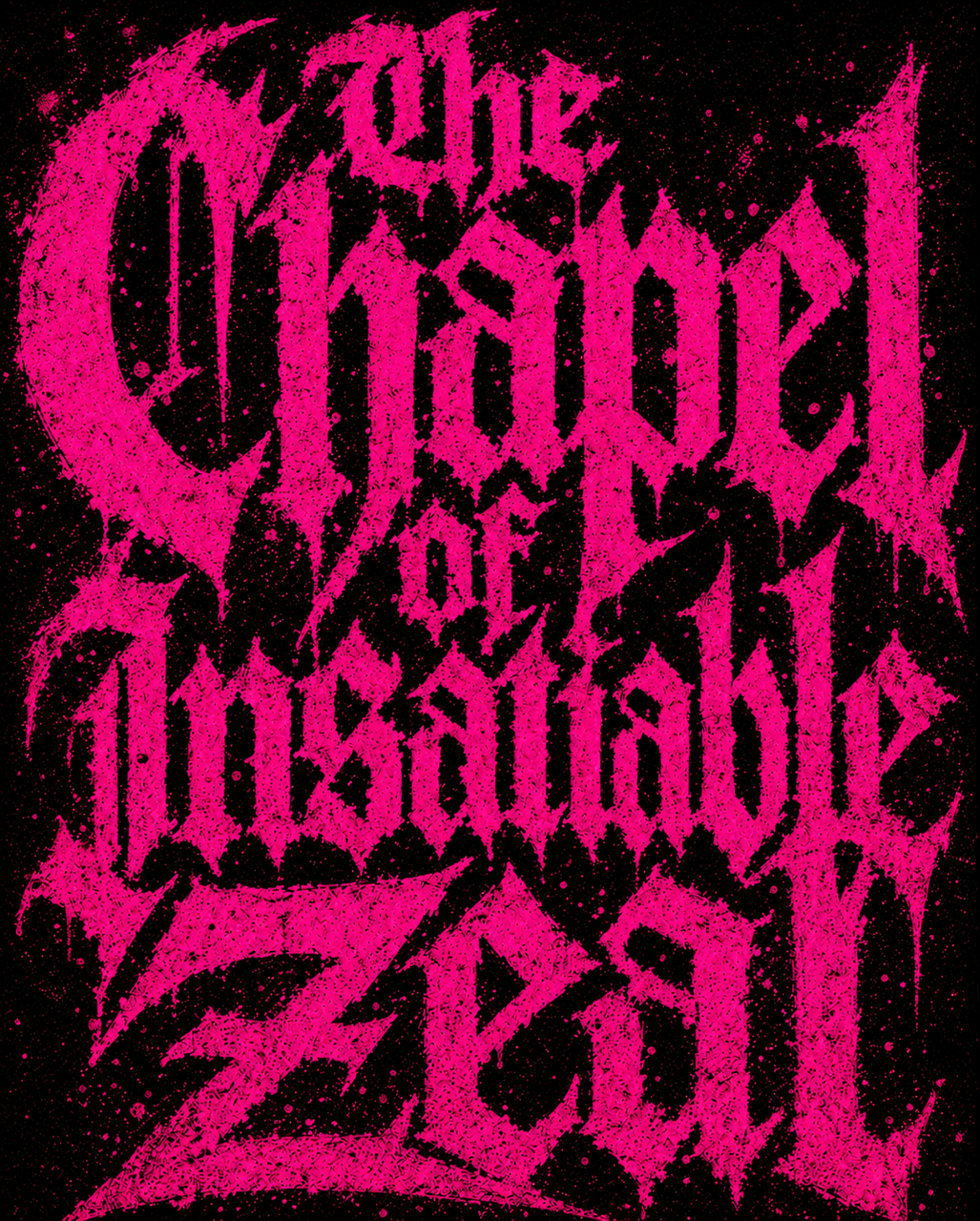 The Chapel of Insatiable Zeal