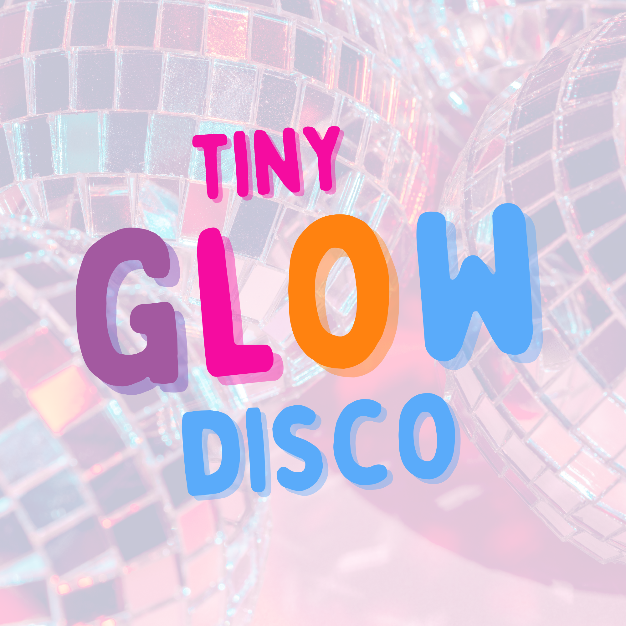 Tiny Glow Disco Tickets