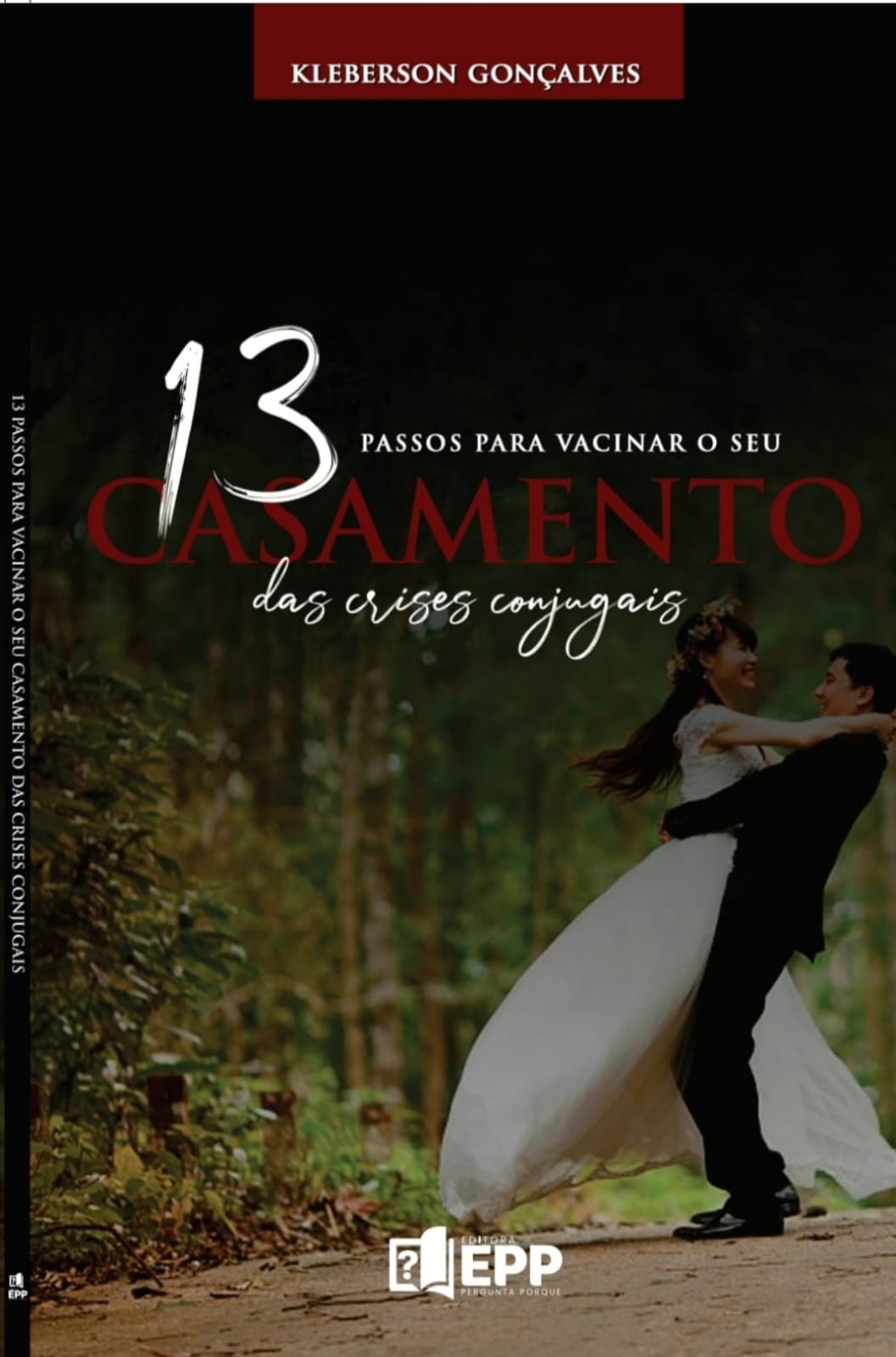 13 passos para vacinar seu casamento das crises conjgais
