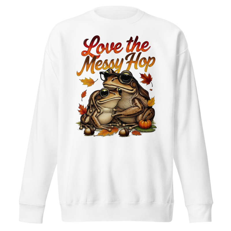 Love the Messy Hop - Autumn Toad Couple Unisex Premium Sweatshirt