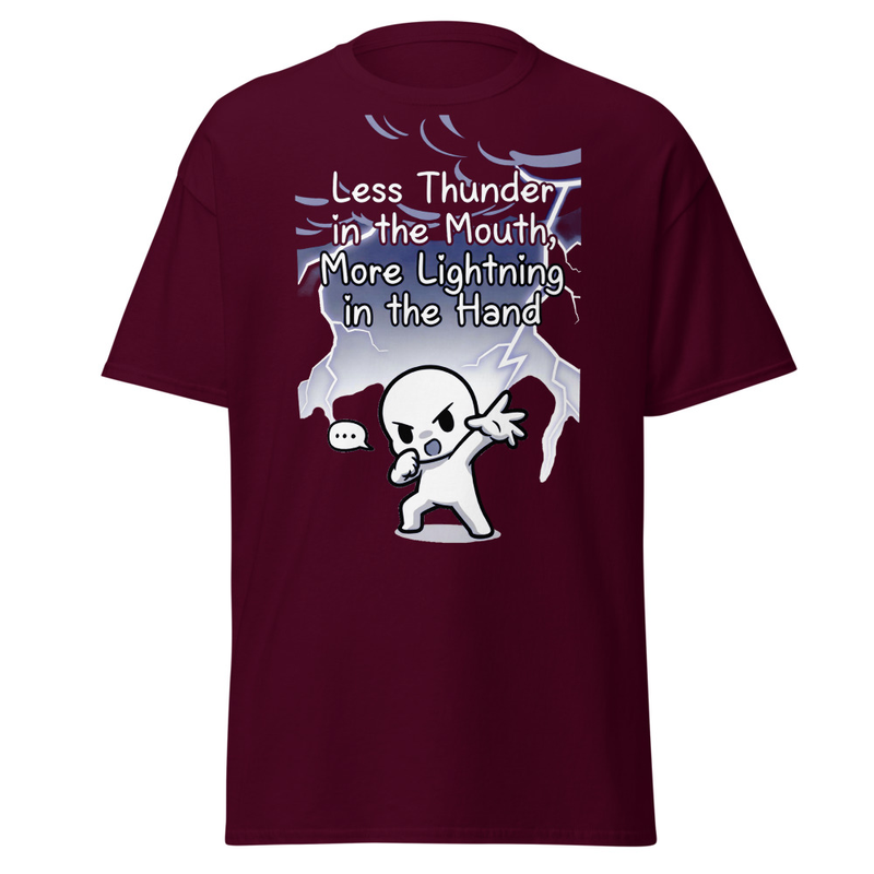 Less Thunder, More Lightning – Action Over Words Unisex classic tee