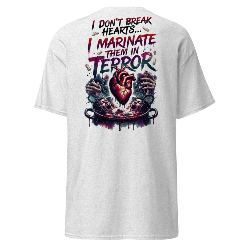I Don't Break Hearts, I Marinate Them In Terror – Horror Heart Cauldron Unisex classic tee