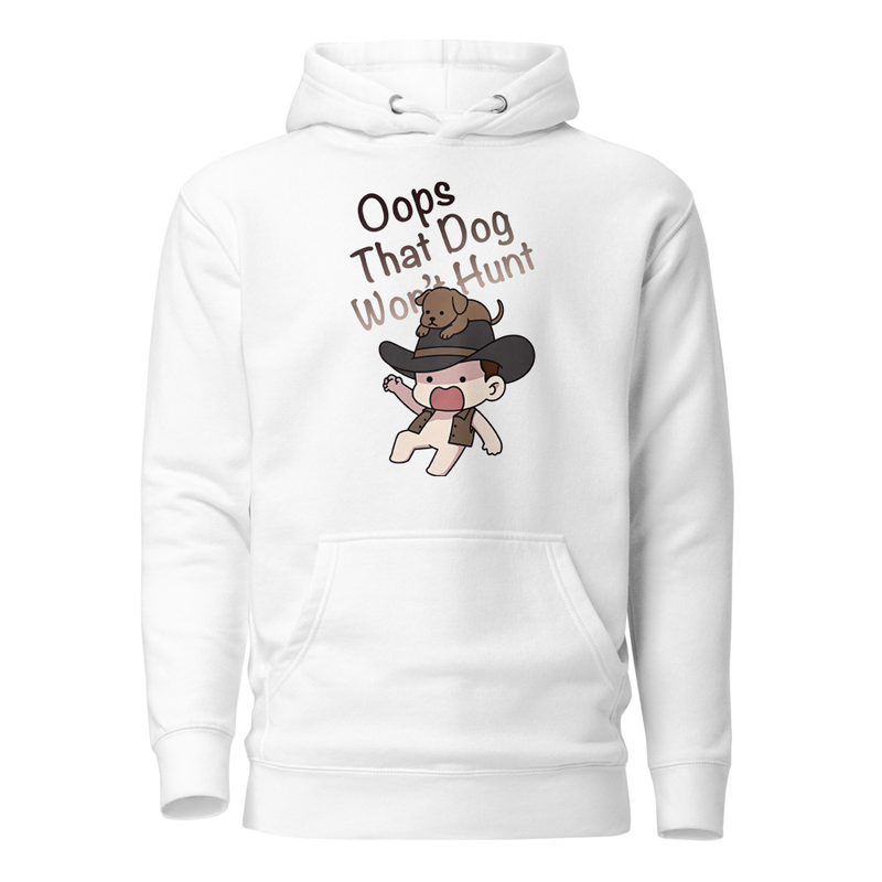 Oops That Dog Won't Hunt - Cowboy Kid & Puppy Satire Unisex Hoodie
