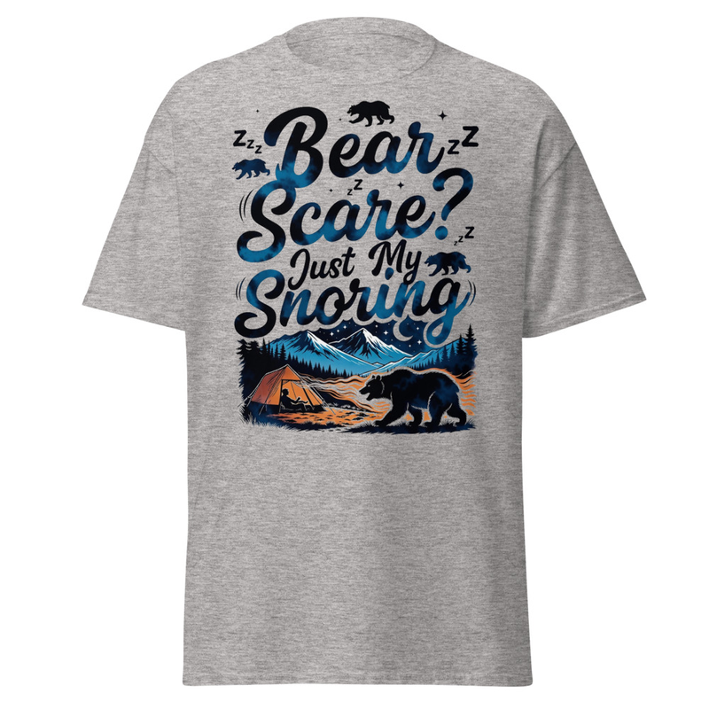 Bear Scare? Just My Snoring - Funny Camping Bear Unisex classic tee
