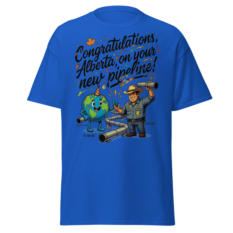 Alberta Pipeline Celebration T-Shirt