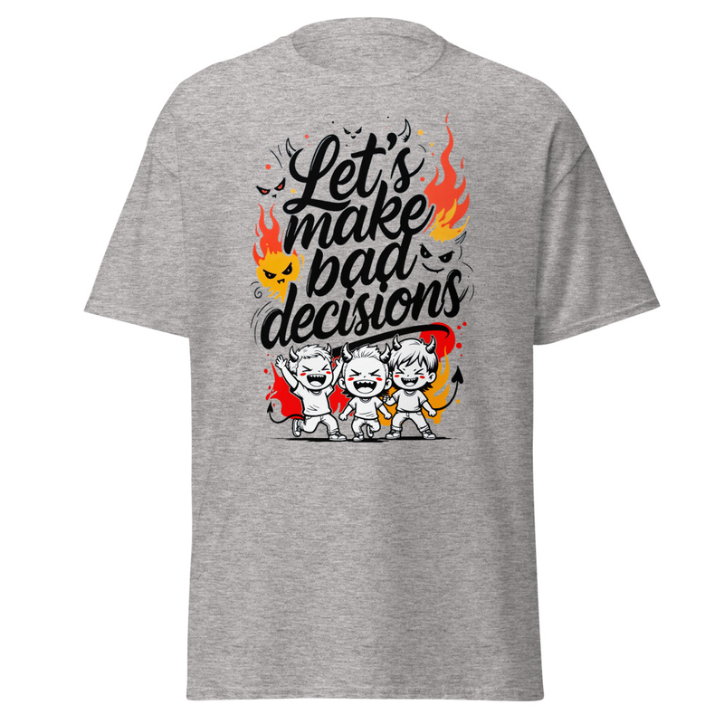 Let's Make Bad Decisions - Devil Squad Flame Graphic Unisex classic tee