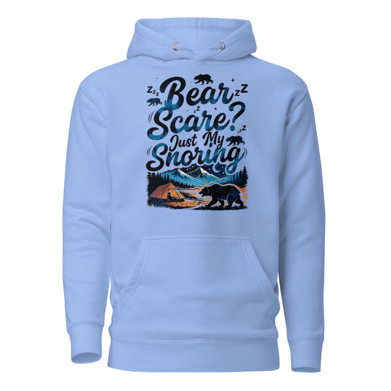 Bear Scare? Just My Snoring - Funny Camping Bear Unisex Hoodie