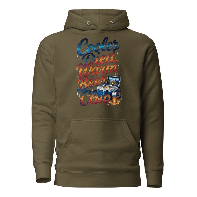Cooler Died, Warm Beer Club - Funny Camping & Outdoor Beer Lovers Unisex Hoodie