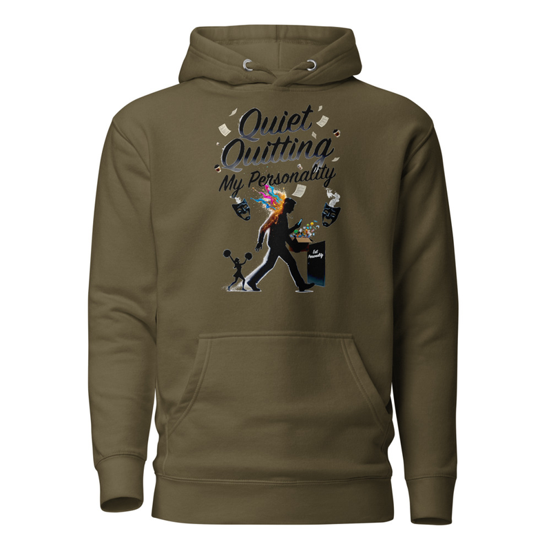 Quiet Quitting My Personality - Satirical Corporate Burnout Unisex Hoodie