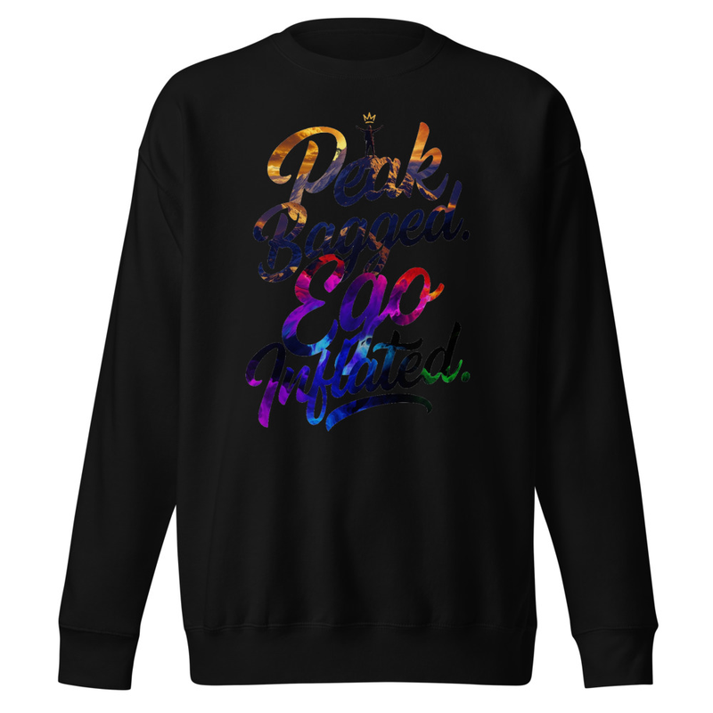 Peak Bagged, Ego Inflated - Satirical Hiker Script Unisex Premium Sweatshirt
