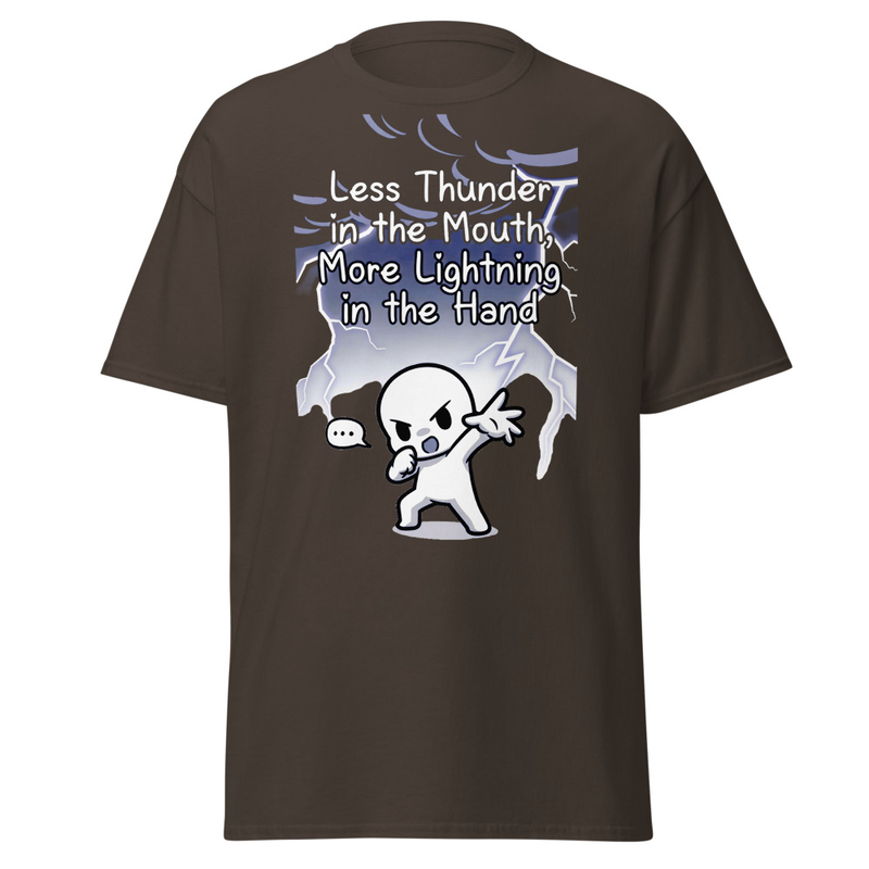 Less Thunder, More Lightning – Action Over Words Unisex classic tee