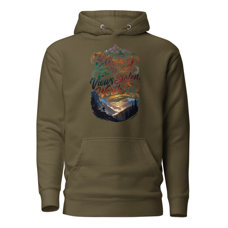 Blisters Earned Views Stolen Worth It - Hiker Sunrise Mountain Unisex Hoodie