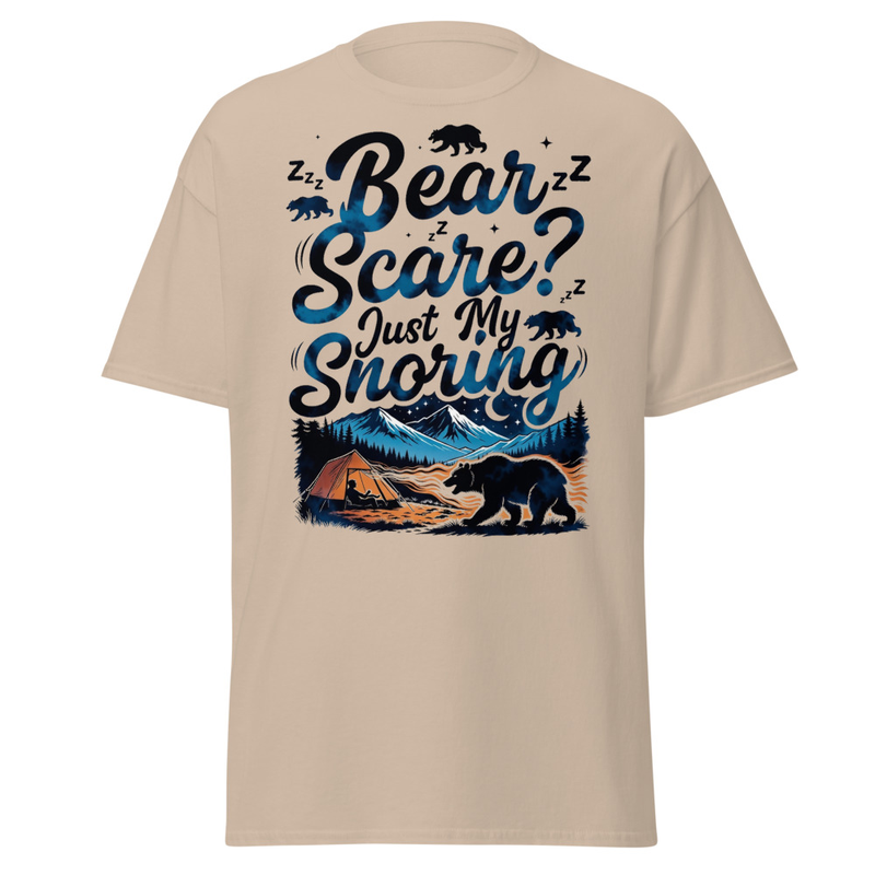 Bear Scare? Just My Snoring - Funny Camping Bear Unisex classic tee