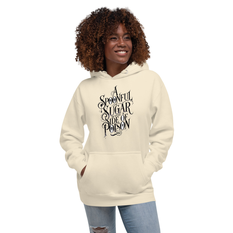 A Spoonful of Sugar With a Side of Poison - Gothic Typography Hoodie