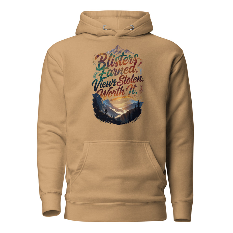 Blisters Earned Views Stolen Worth It - Hiker Sunrise Mountain Unisex Hoodie