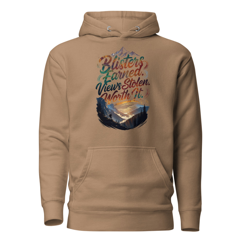 Blisters Earned Views Stolen Worth It - Hiker Sunrise Mountain Unisex Hoodie