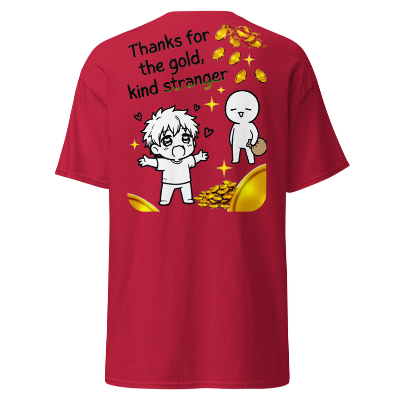 Thanks For The Gold, Kind Stranger - Satirical Meme Unisex classic tee