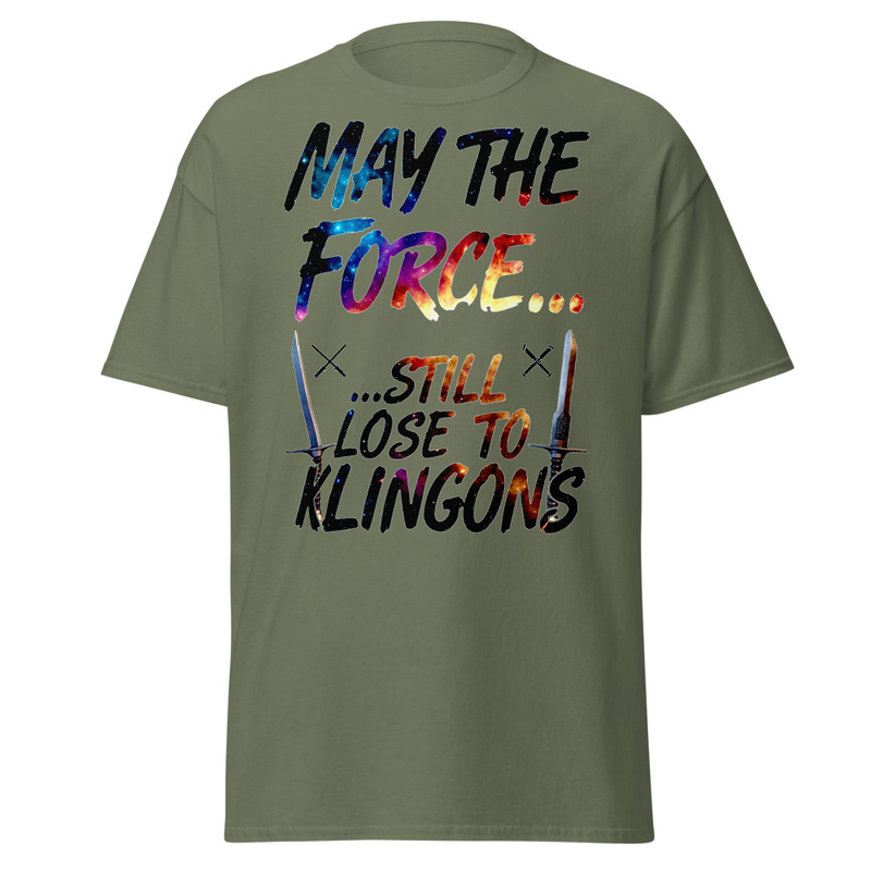 May The Force Still Lose To Klingons – Galaxy & Flame Sword Parody Unisex classic tee