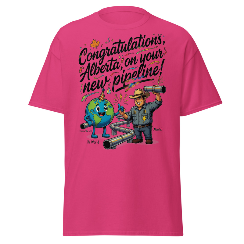 Alberta Pipeline Celebration T-Shirt