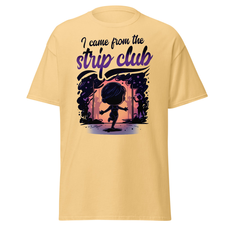 I Came From The Strip Club - Funny Chibi Graphic Unisex classic tee