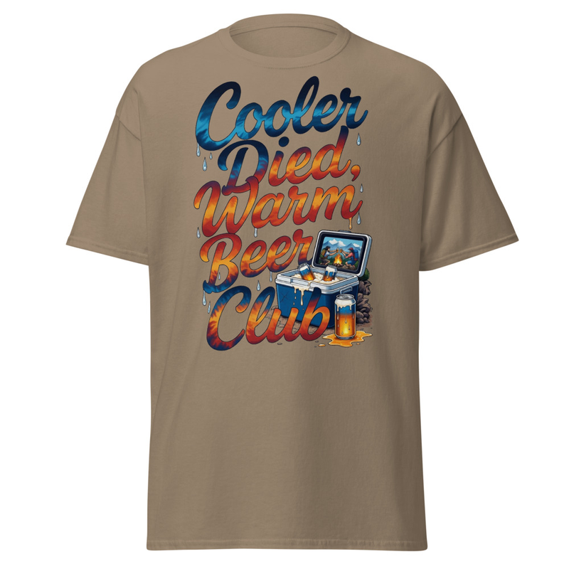 Cooler Died, Warm Beer Club - Funny Camping & Outdoor Beer Lovers Unisex classic tee