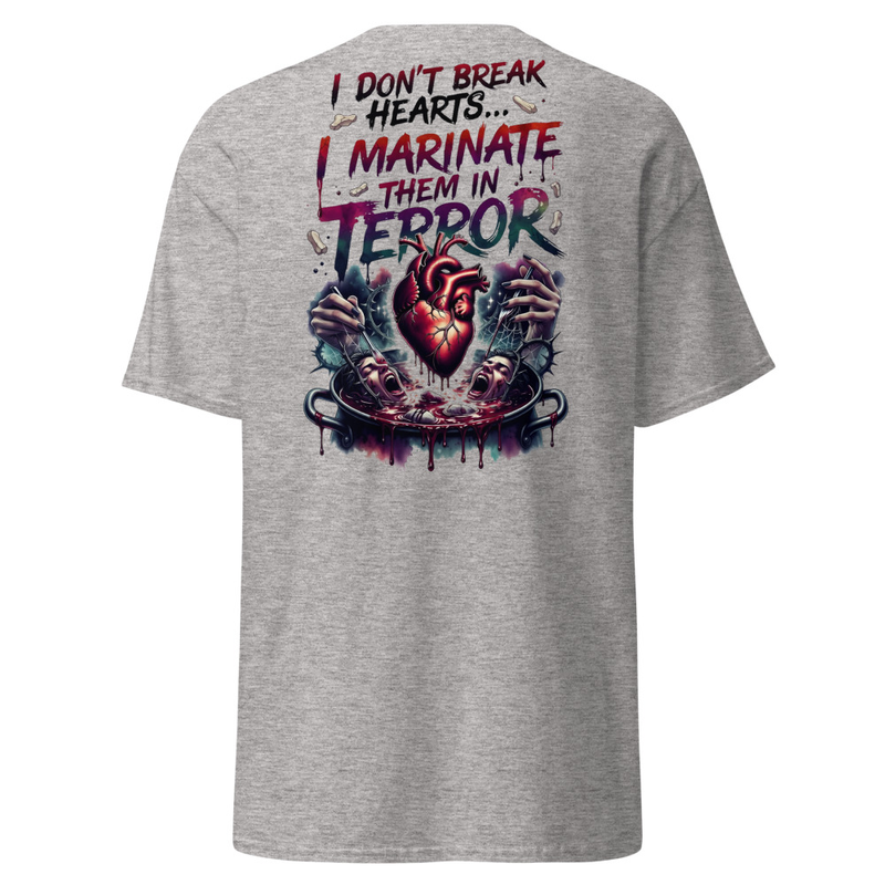 I Don't Break Hearts, I Marinate Them In Terror – Horror Heart Cauldron Unisex classic tee
