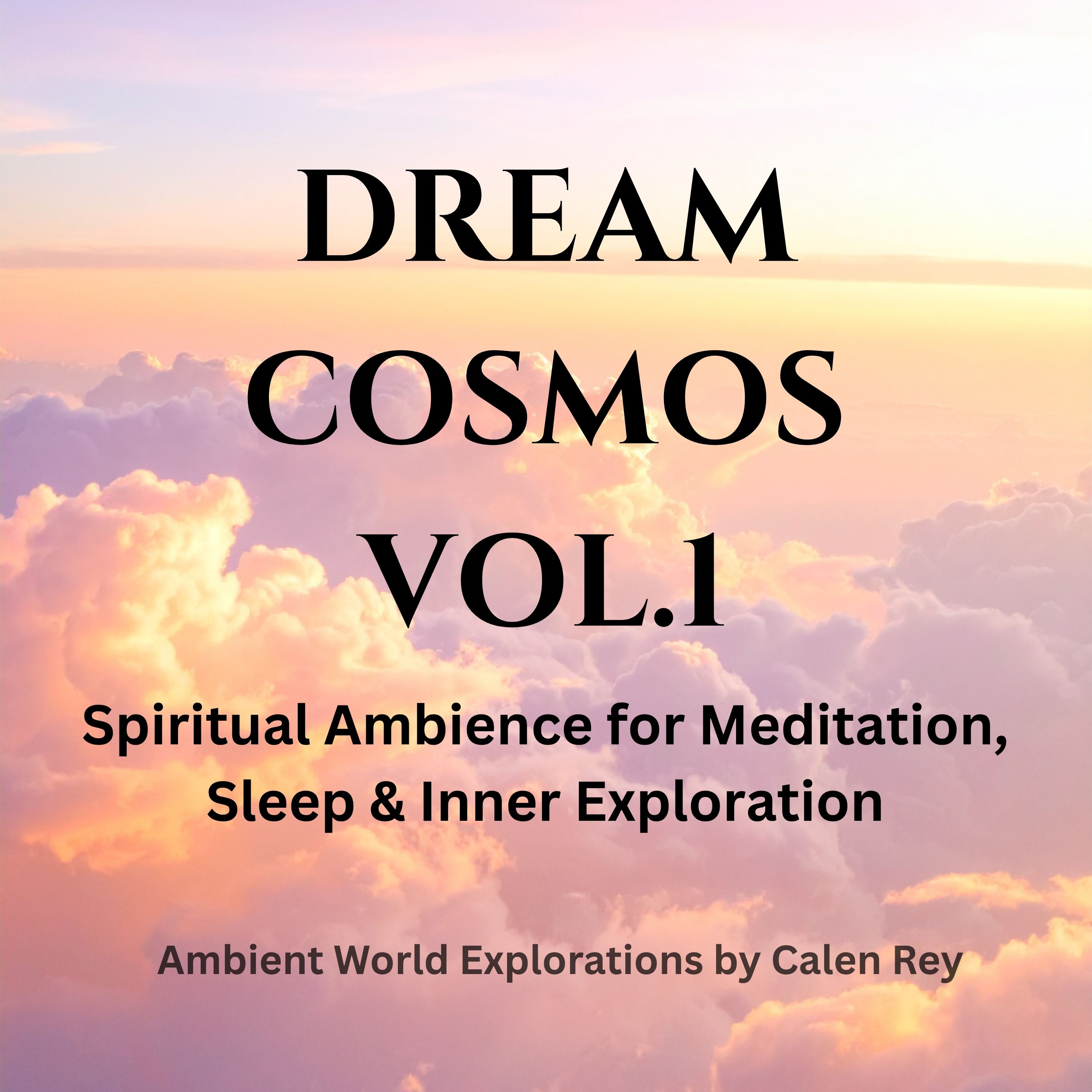 Dream Cosmos Vol.1