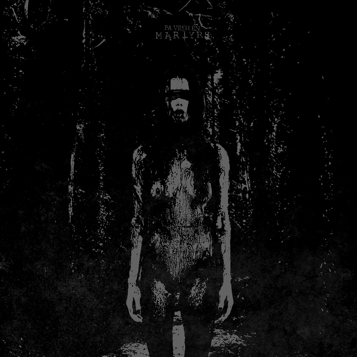 Pa Vesh En - Martyrs