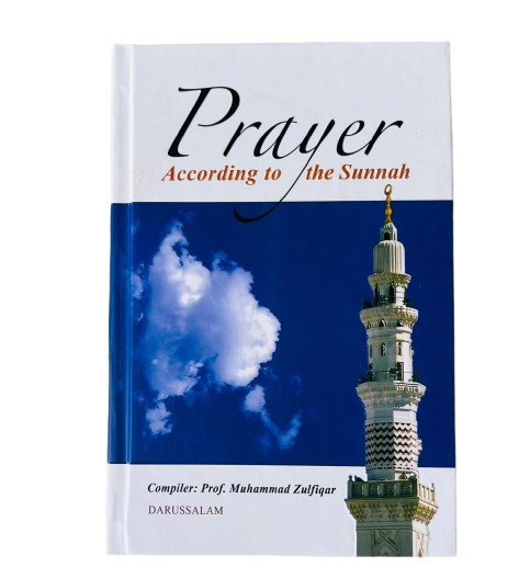 Prayer According to the Sunnah