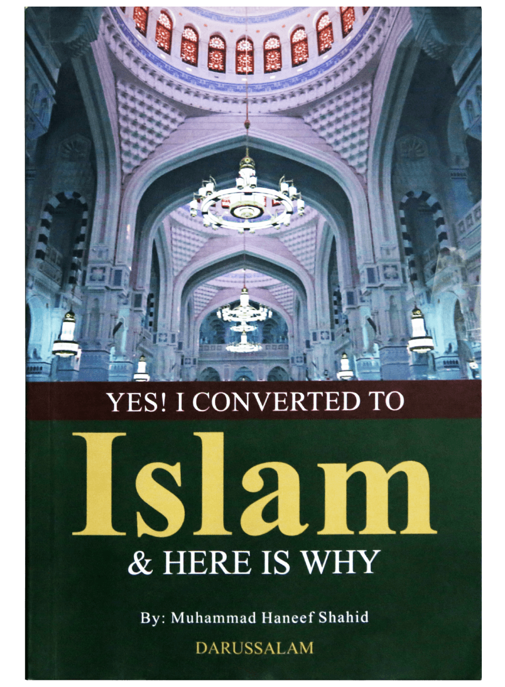 Yes! I Converted to Islam & Here Is Why