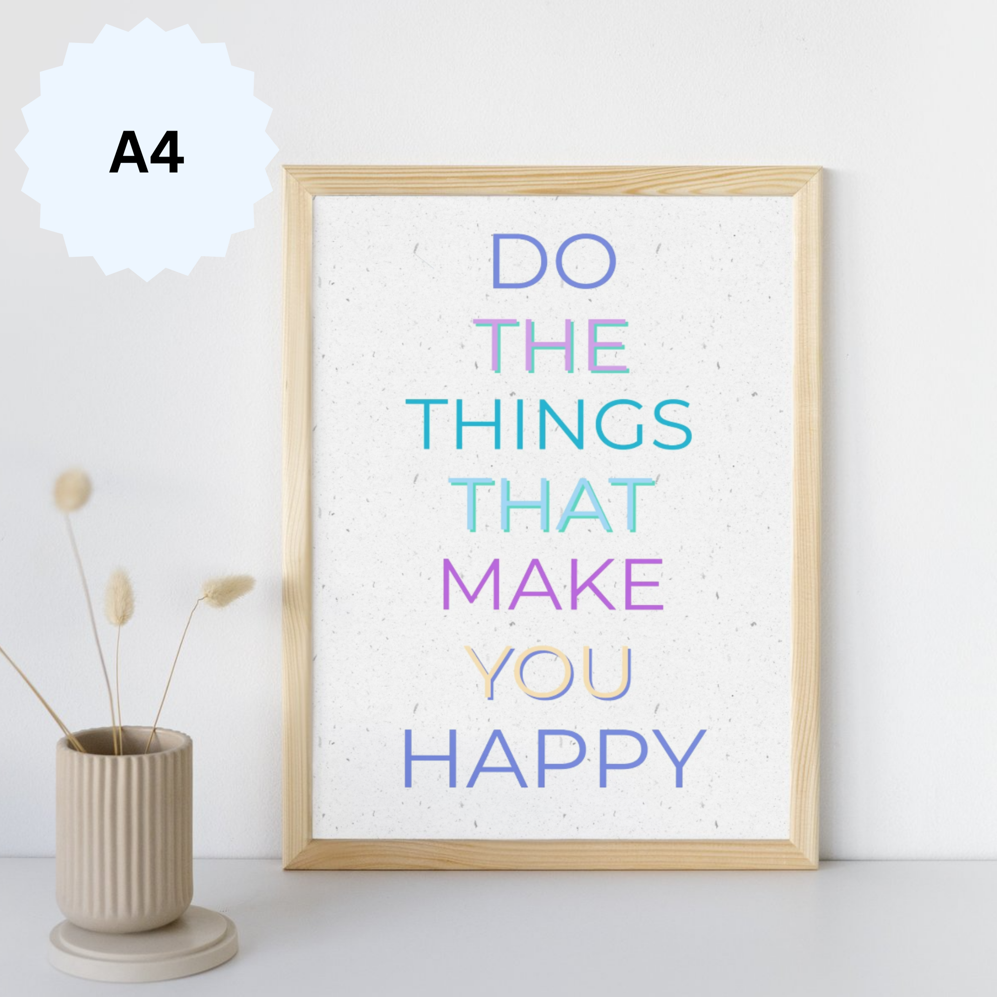 Inspirational Quote Art Print (A4 Unframed)