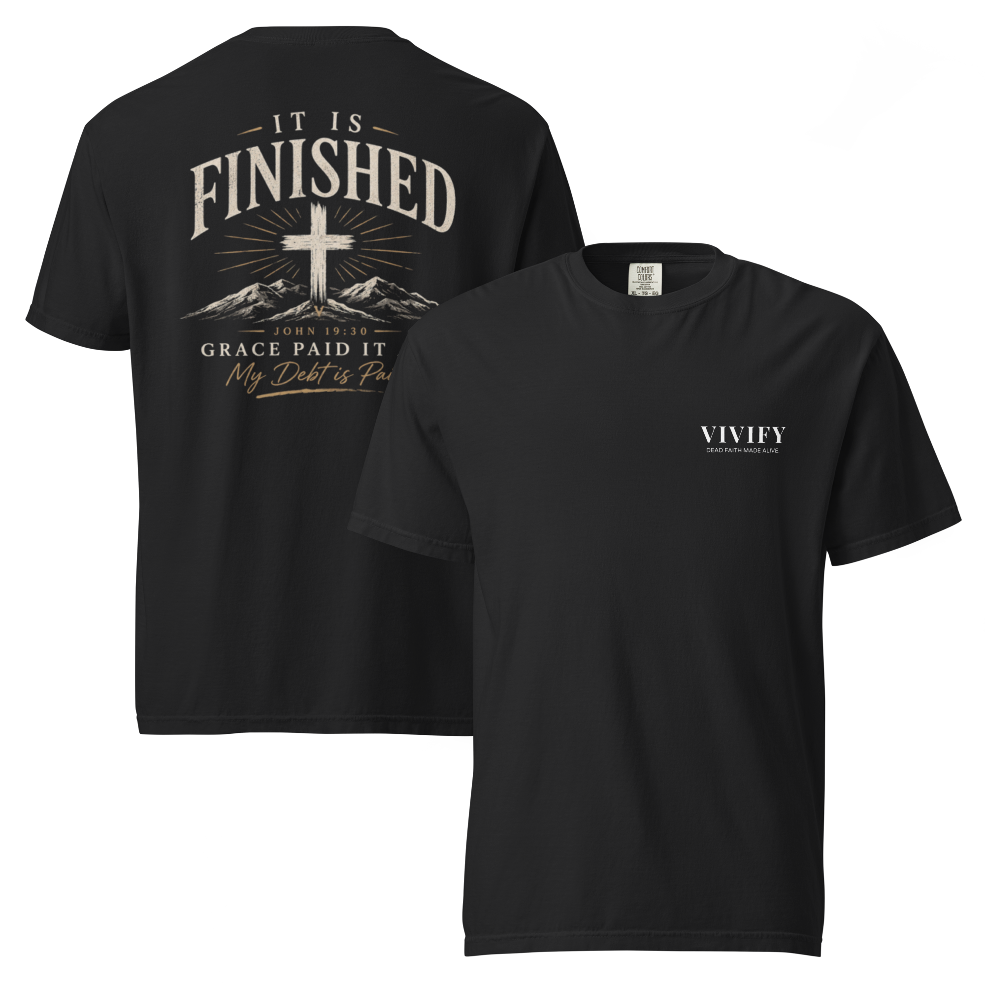 It Is Finished | John 19:30 T-Shirt