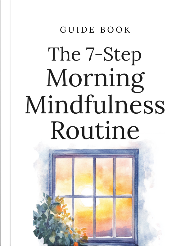 7-Step Morning Mindfulness Routine