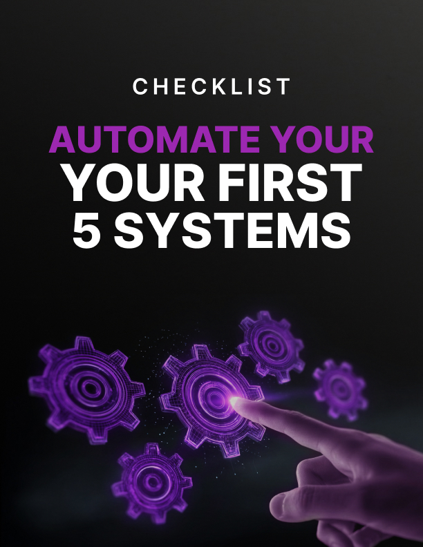 Automate Your First 5 Systems Checklist